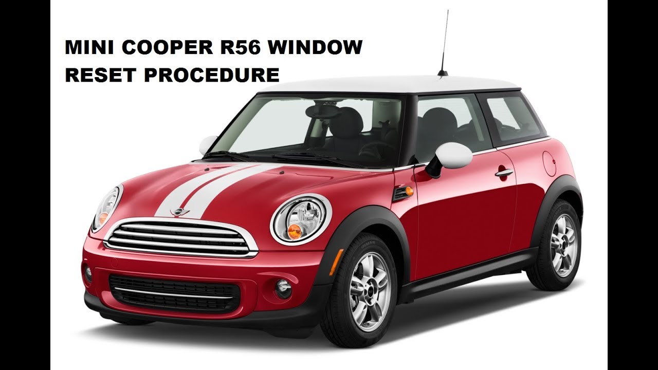 Mini Cooper R56 Auto Window Adjustment Reset