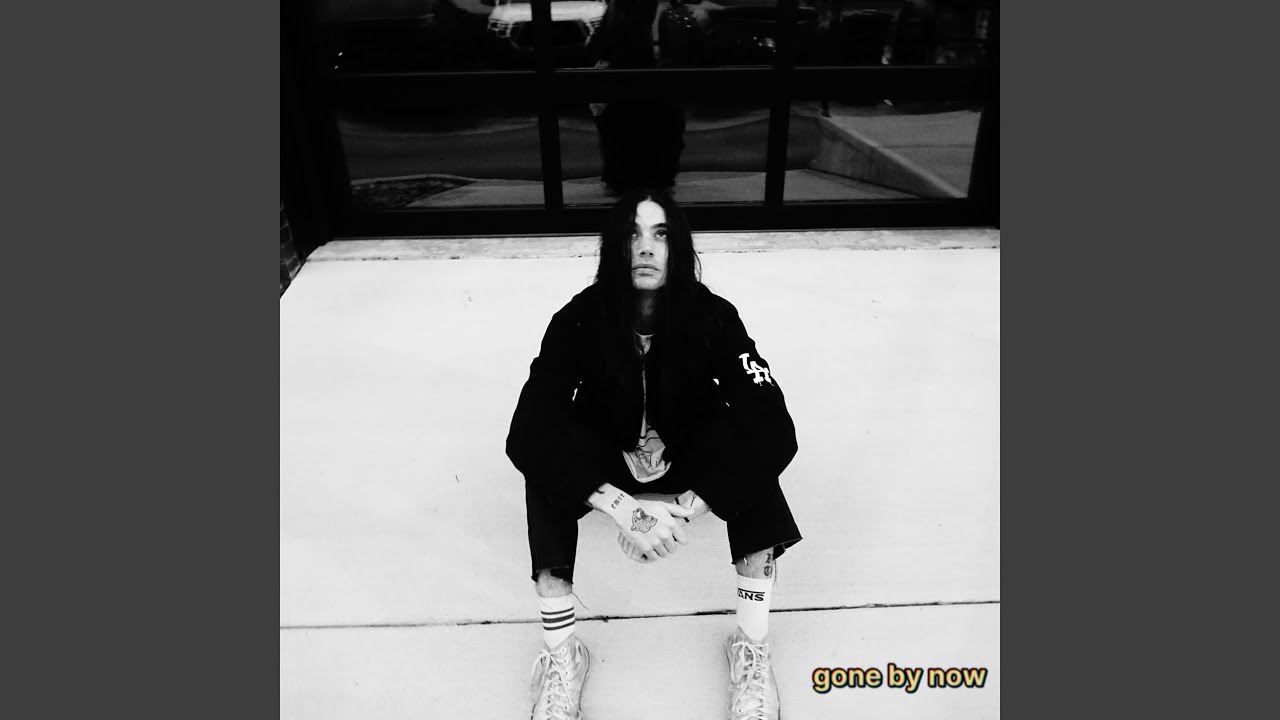 gone by now