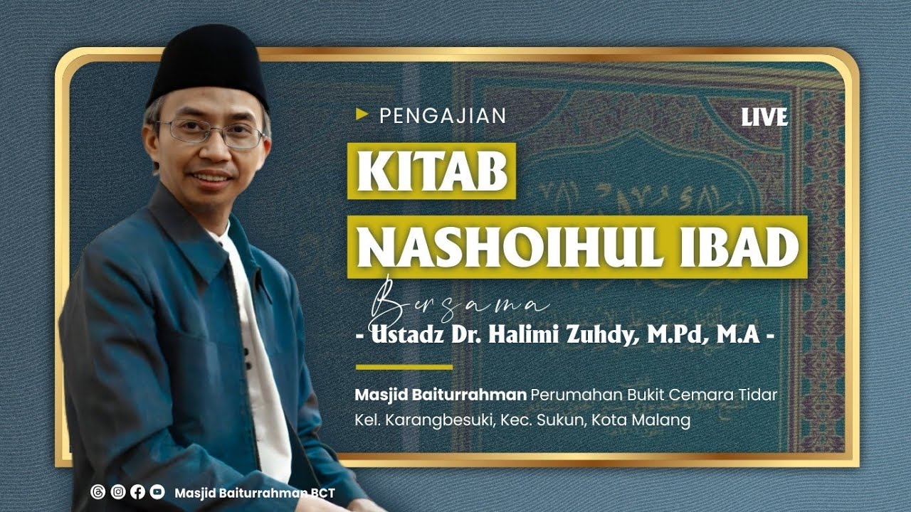 (LIVE🔴) PENGAJIAN KITAB NASHOIHUL IBAD | Ust. Dr. Halimi Zuhdy, M.Pd, MA