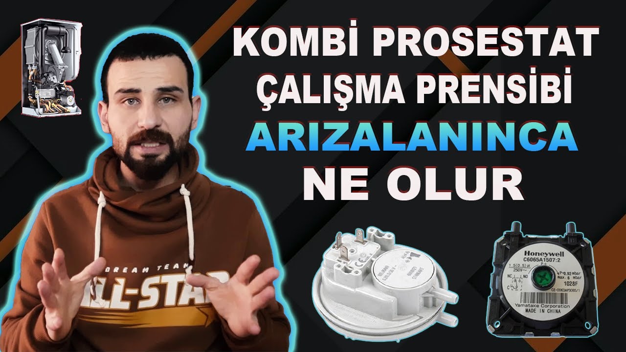KOMBİ PROSESTATI NEDİR? - PROSESTAT ARIZALANIRSA NE OLUR? - 0507 123 41 59