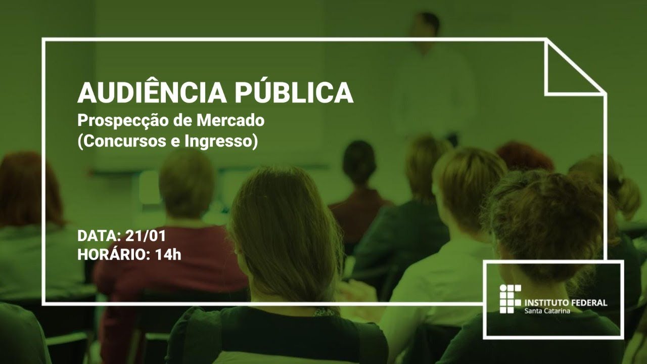 Audiência Pública | Prospecção de Mercado (Concursos e Ingresso)