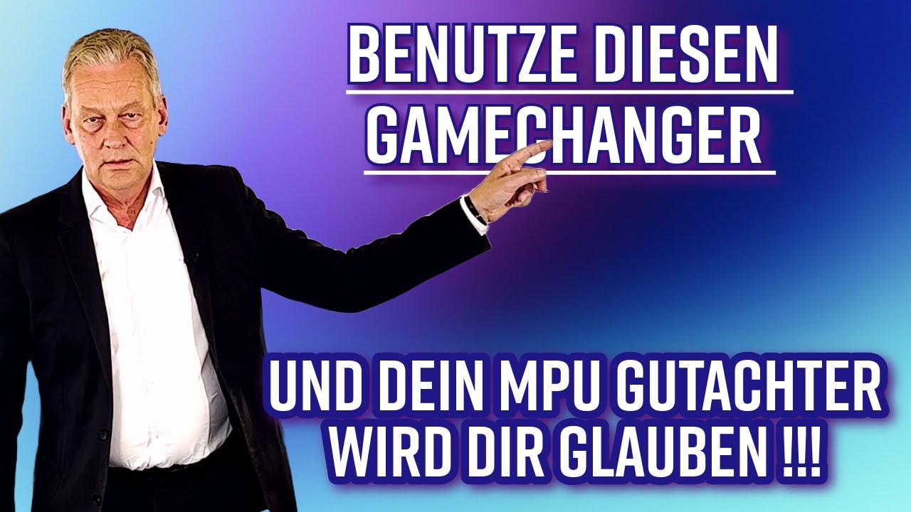 Benutze diesen m&auml;chtigen Gamechanger, wenn dein MPU Gutachter dir nicht glaubt!