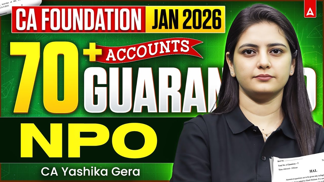 Accounting for Non Profit Organization CA Foundation | NPO CA Foundation | CA Yashika Gera