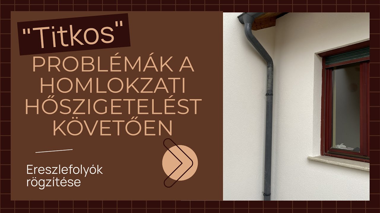 Ereszlefolyók (szakszerű) felszerelése homlokzati hőszigetelést követően