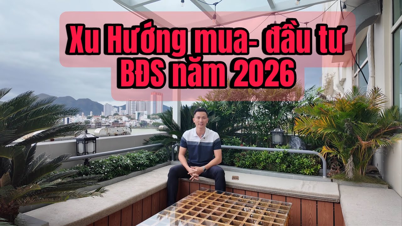 Nên mua Bđs ở đâu khu vực Nha Trang - Khánh Hoà năm 2026 