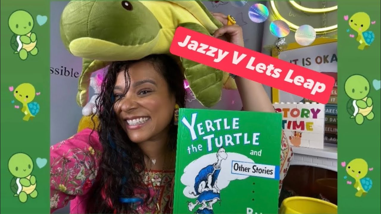 Ep.11 🍀Jazzy V Reads Yertle The Turtle By Dr. Seuss & Leaps into Adventure! Education-StoryTime-Fun 