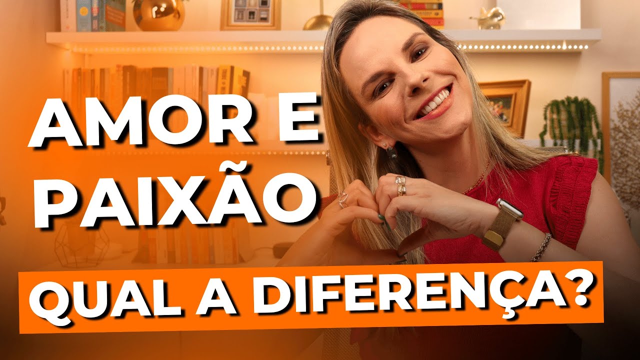 Qual é a diferença entre amor e paixão? • Casule Saúde e Bem-estar