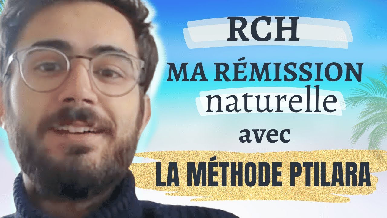Rectocolite: Vincent 27 ans, r&eacute;mission avec la M&eacute;thode Ptilara | Accompagnement R&eacute;mission Durable