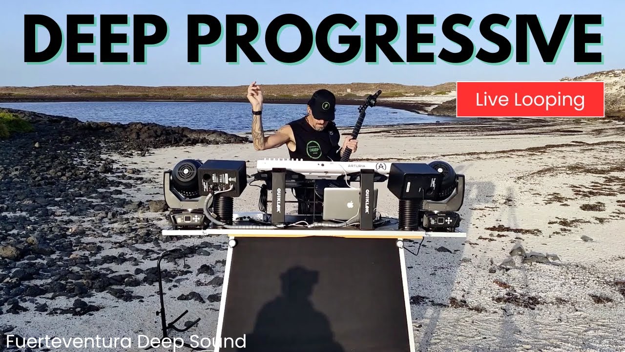 Fuerteventura BEST ▪ Progressive House ▪ LIVE LOOPING Mix 2024
