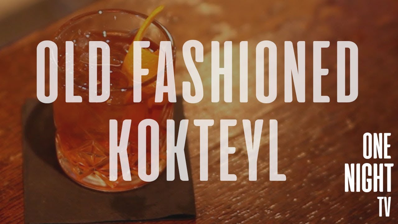 OneNight Kokteyl - Old Fashioned Kokteyl Tarifi