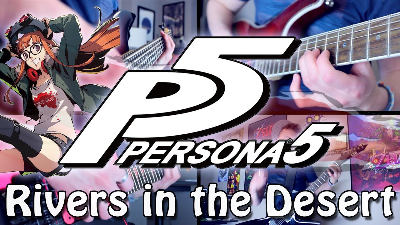 Rivers in the Desert - Persona 5 (Rock/Metal) Guitar Cover | Gabocarina96