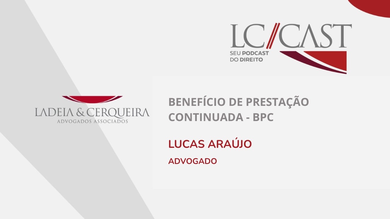 BENEFÍCIO DE PRESTAÇÃO CONTINUADA (BPC)