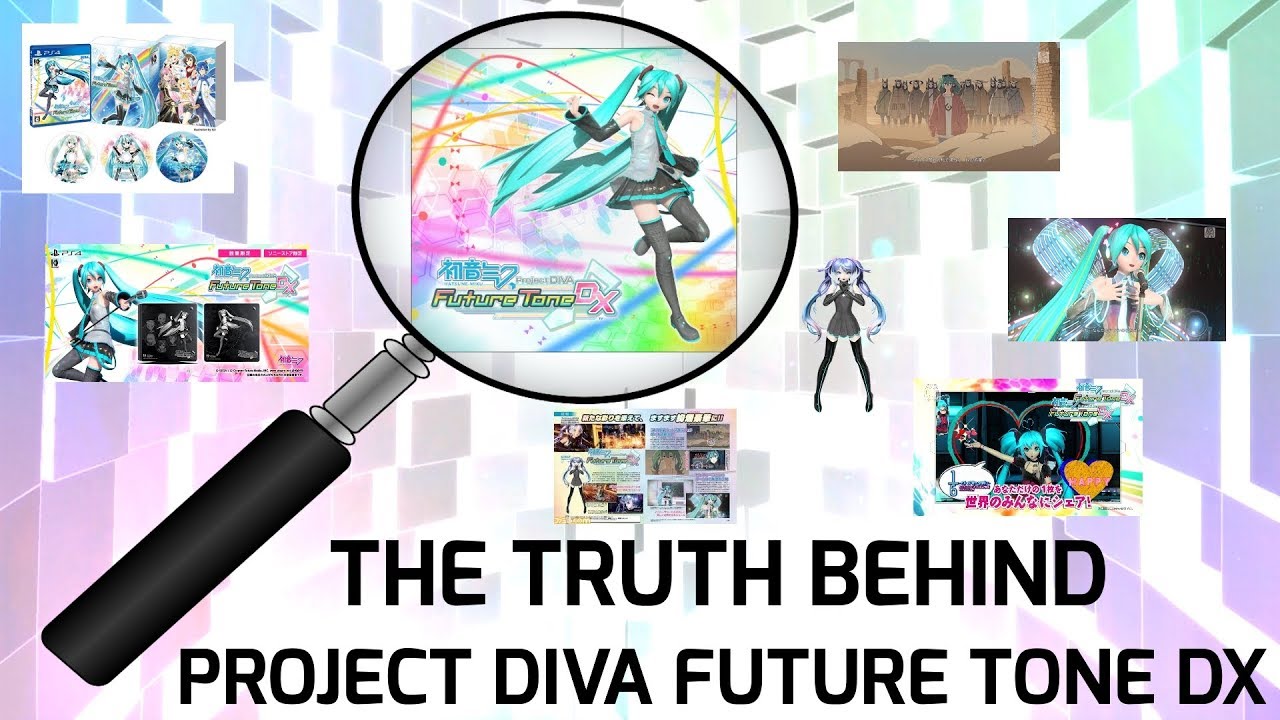 The Truth Behind Project DIVA Future Tone DX