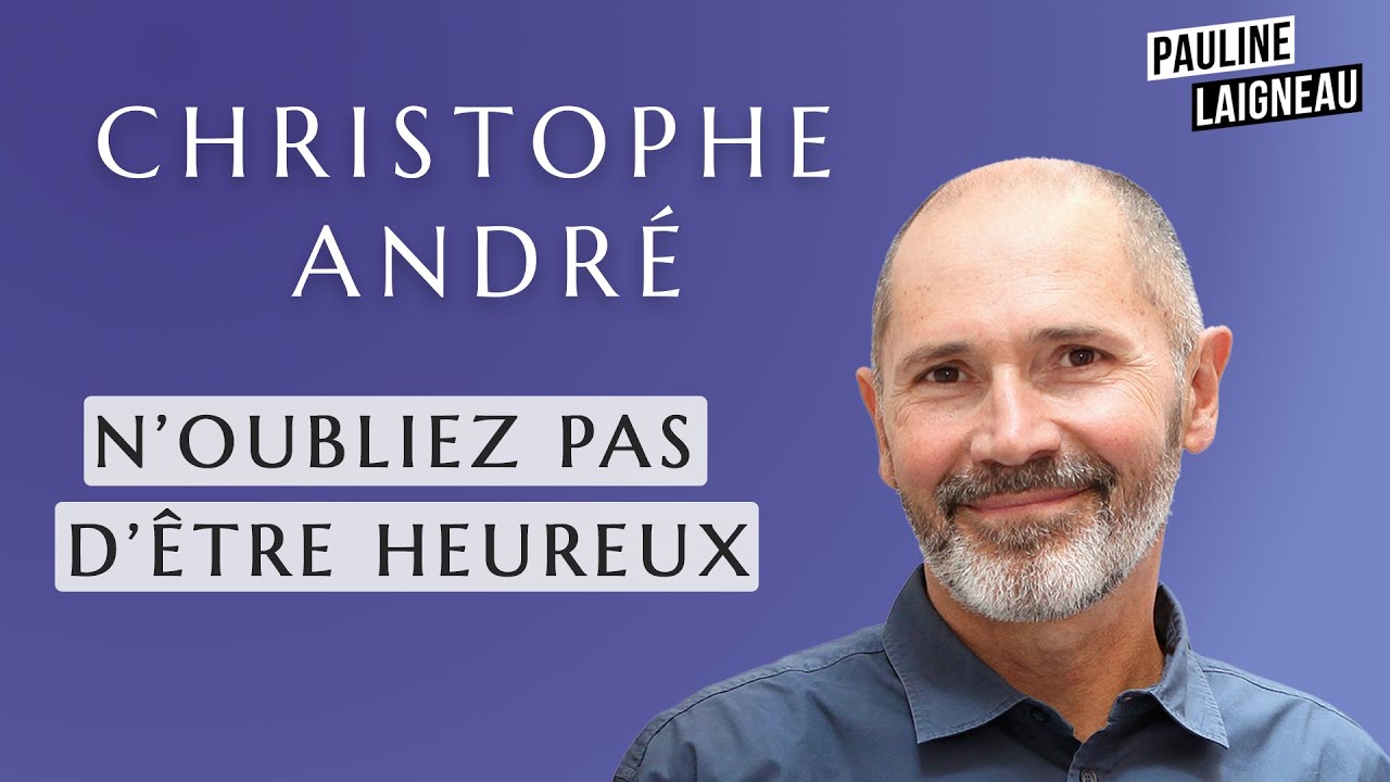 Épisode spécial rentrée avec Christophe André, psychiatre et écrivain | Pauline Laigneau