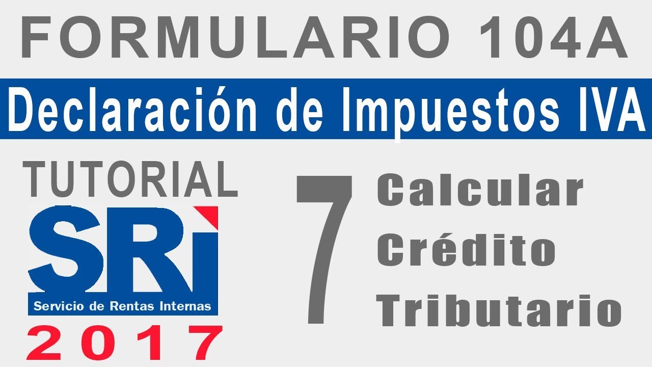 &iquest;Qu&eacute; es y C&oacute;mo CALCULAR el CR&Eacute;DITO TRIBUTARIO del IVA?