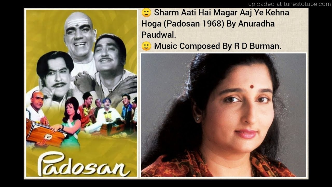 SHARM AATI HAI MAGAR (PADOSAN 1968) BY ANURADHA PAUDWAL
