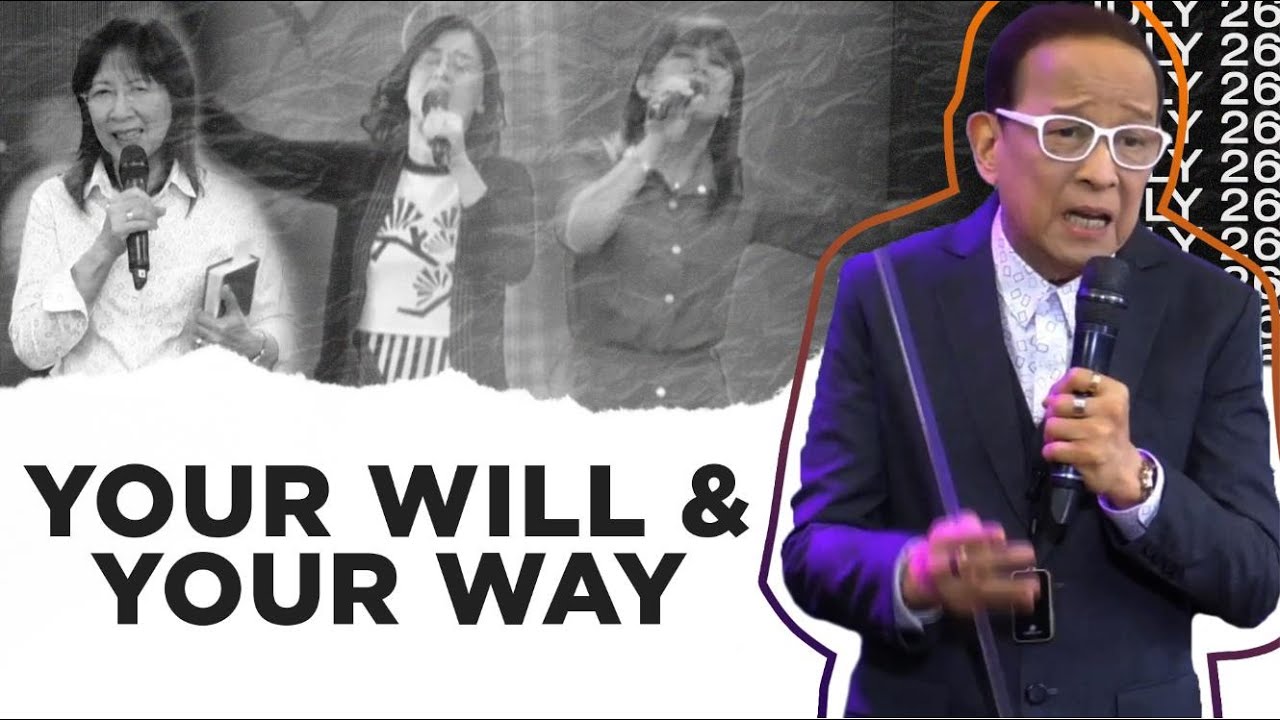 Your Will And Your Way - Worship Service (July 26, 2020)