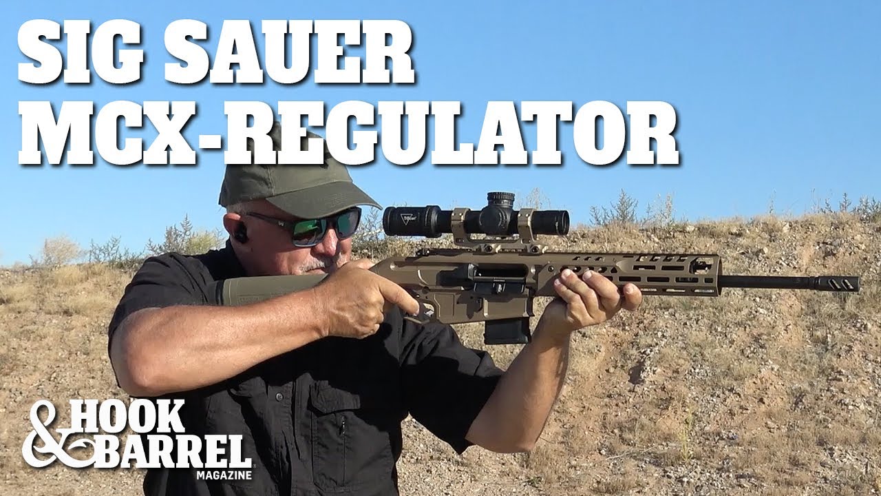 REVIEW: Sig Sauer MCX-Regulator | Hook & Barrel Magazine