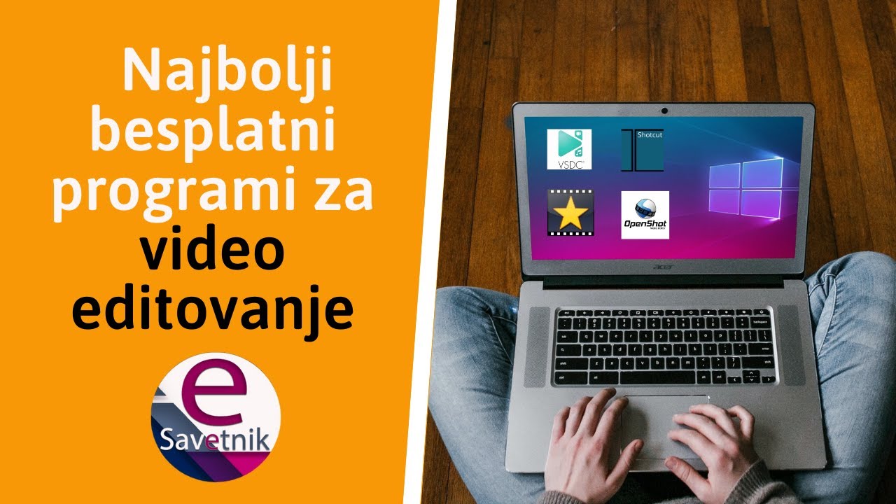 Najbolji besplatni programi za video editovanje