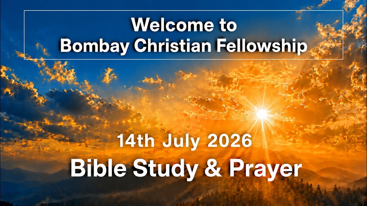 BCF Bible Study and Prayer | 14th July 2026  l CFC Mumbai