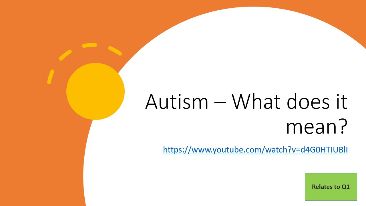 Unit 18 Autistic spectrum condition + Unit 22 mental health