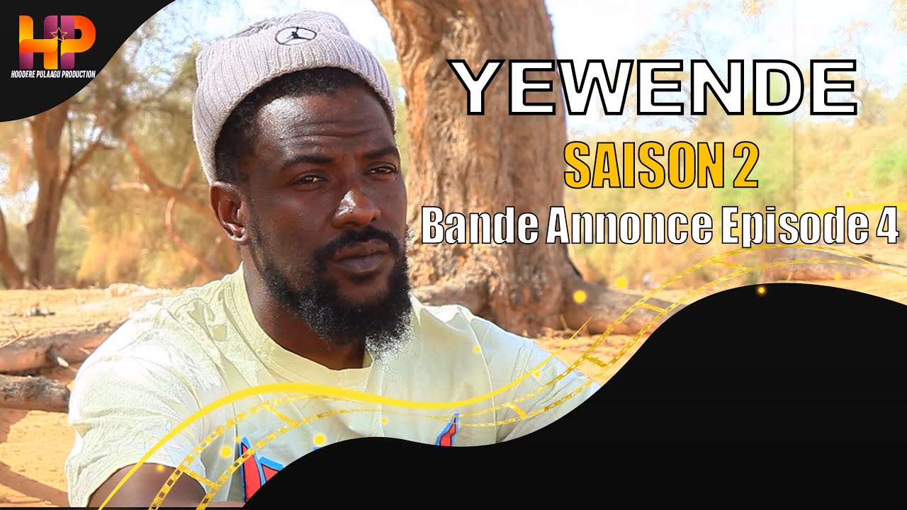 S&eacute;rie - Yewende - bande annonce - EPISODE 4