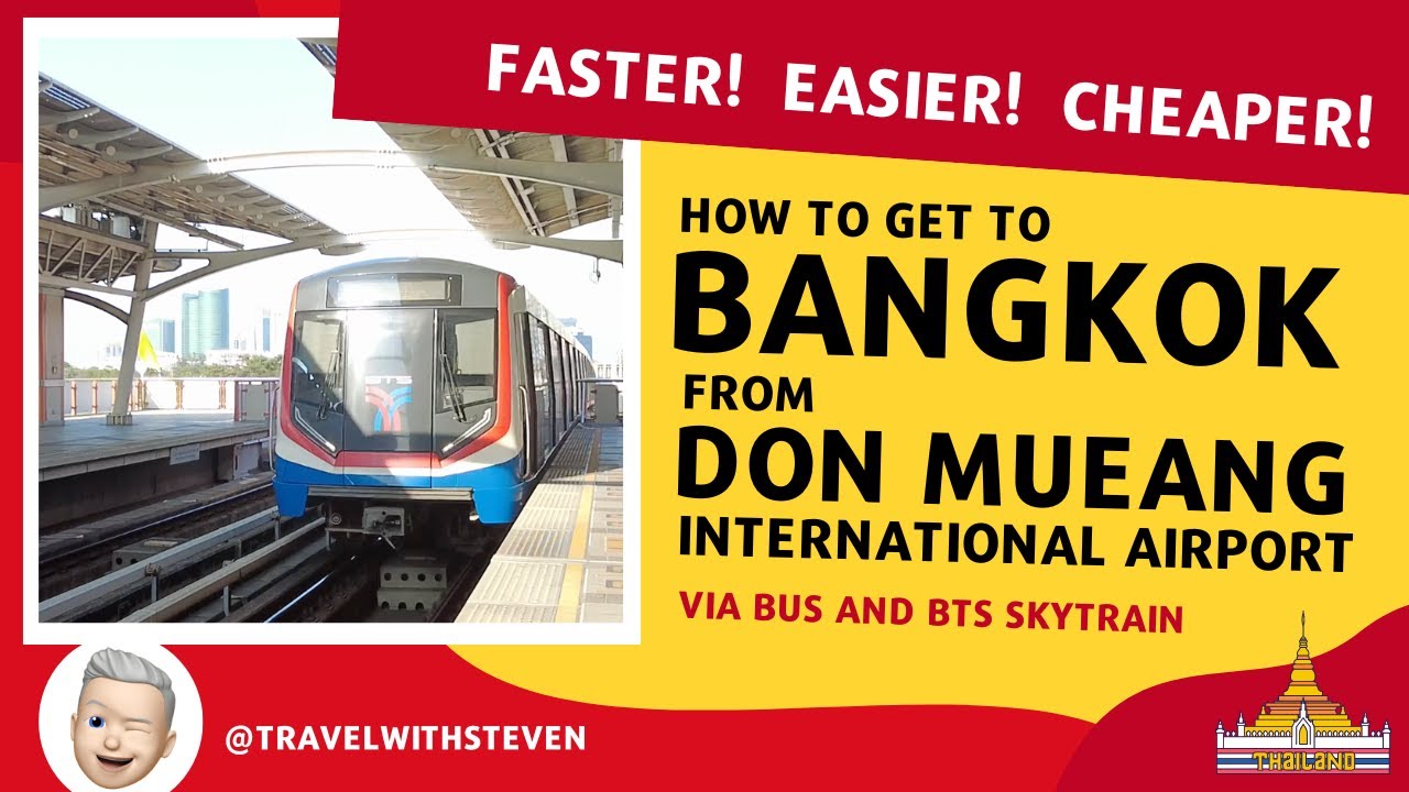 THE EASIEST WAY TO GET TO BANGKOK CITY CENTRE FROM DON MUEANG INTERNATIONAL AIRPORT..!   [4K]
