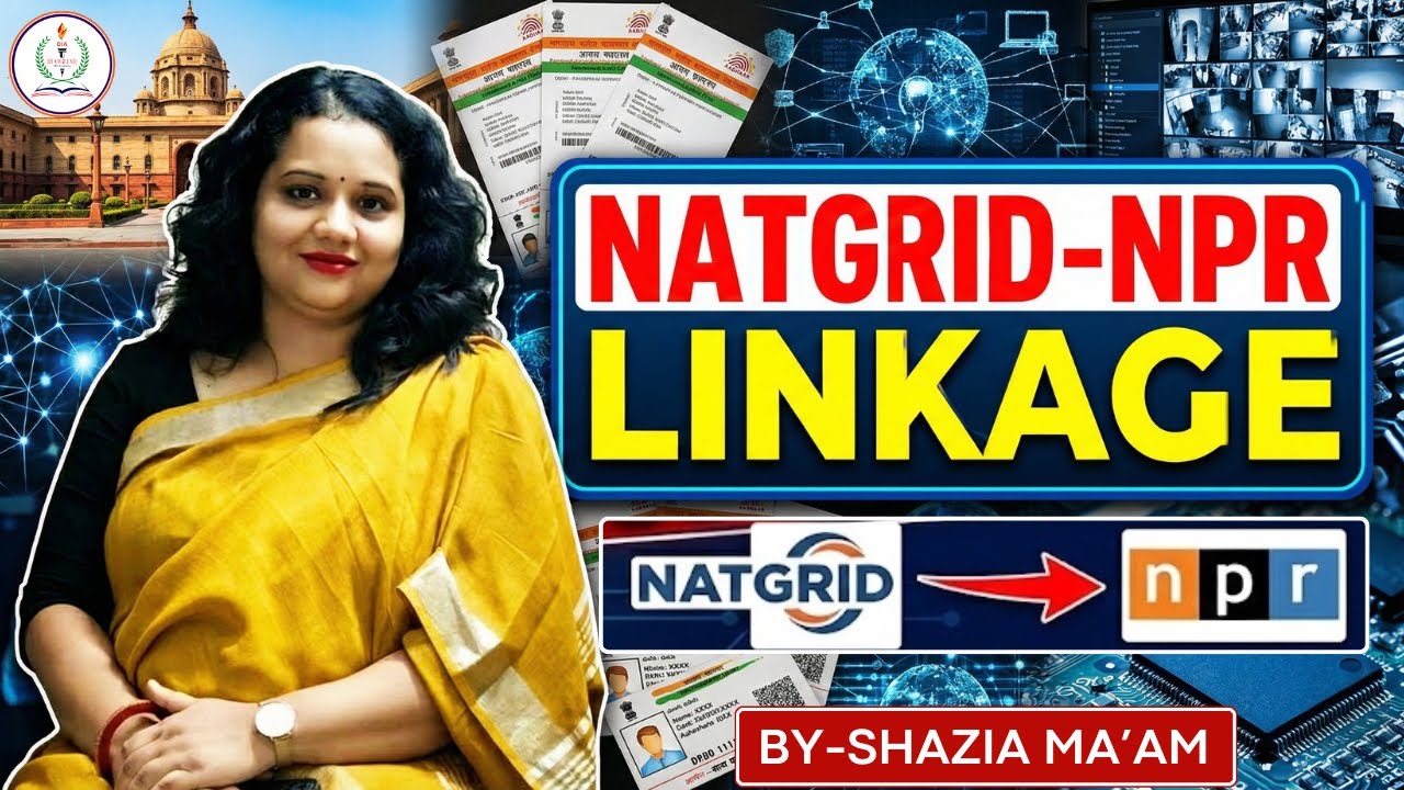 NATGRID- NPR LINKAGE | CURRENT AFFAIRS FOR UPSC | MUST WATCH | UPSC CSE | DEOGHAR IAS ACADEMY |