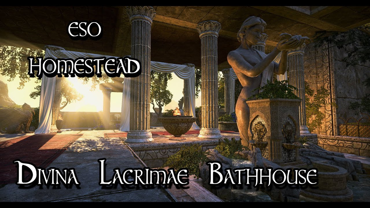 ESO Homestead: Divina Lacrimae Bathhouse
