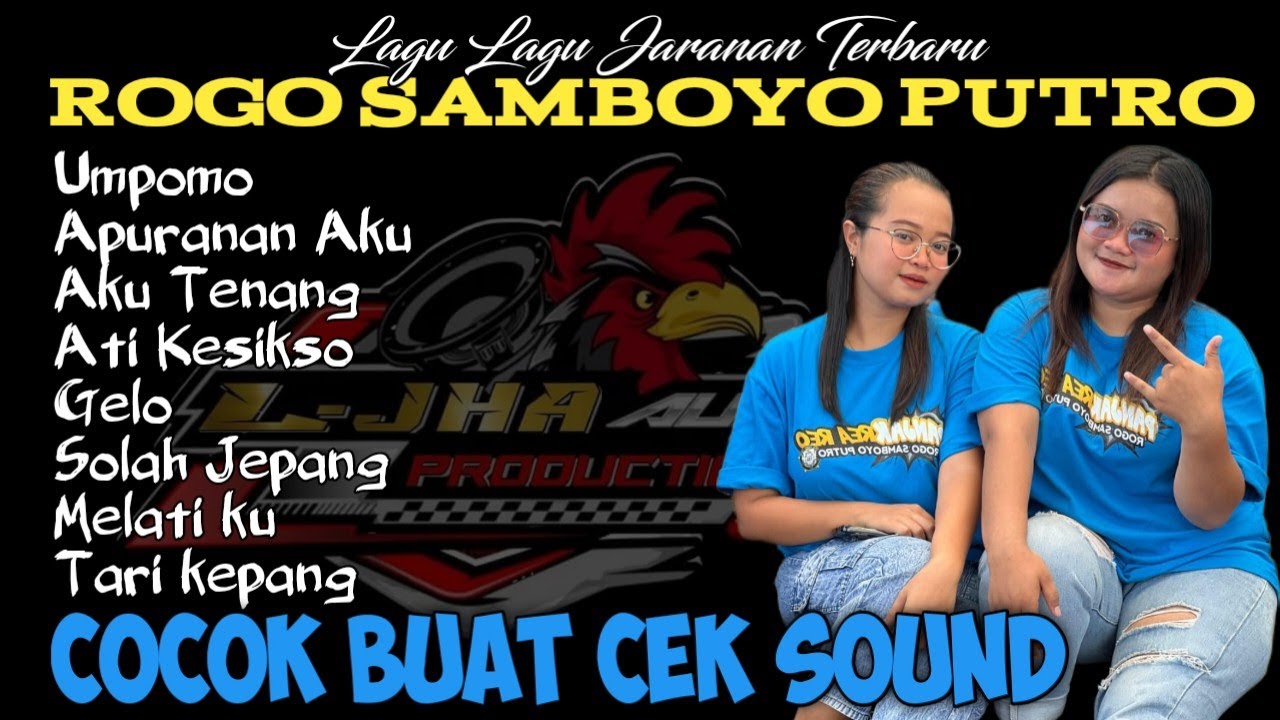 KUMPULAN LAGU LAGU JARANAN ROGO SAMBOYO PUTRO