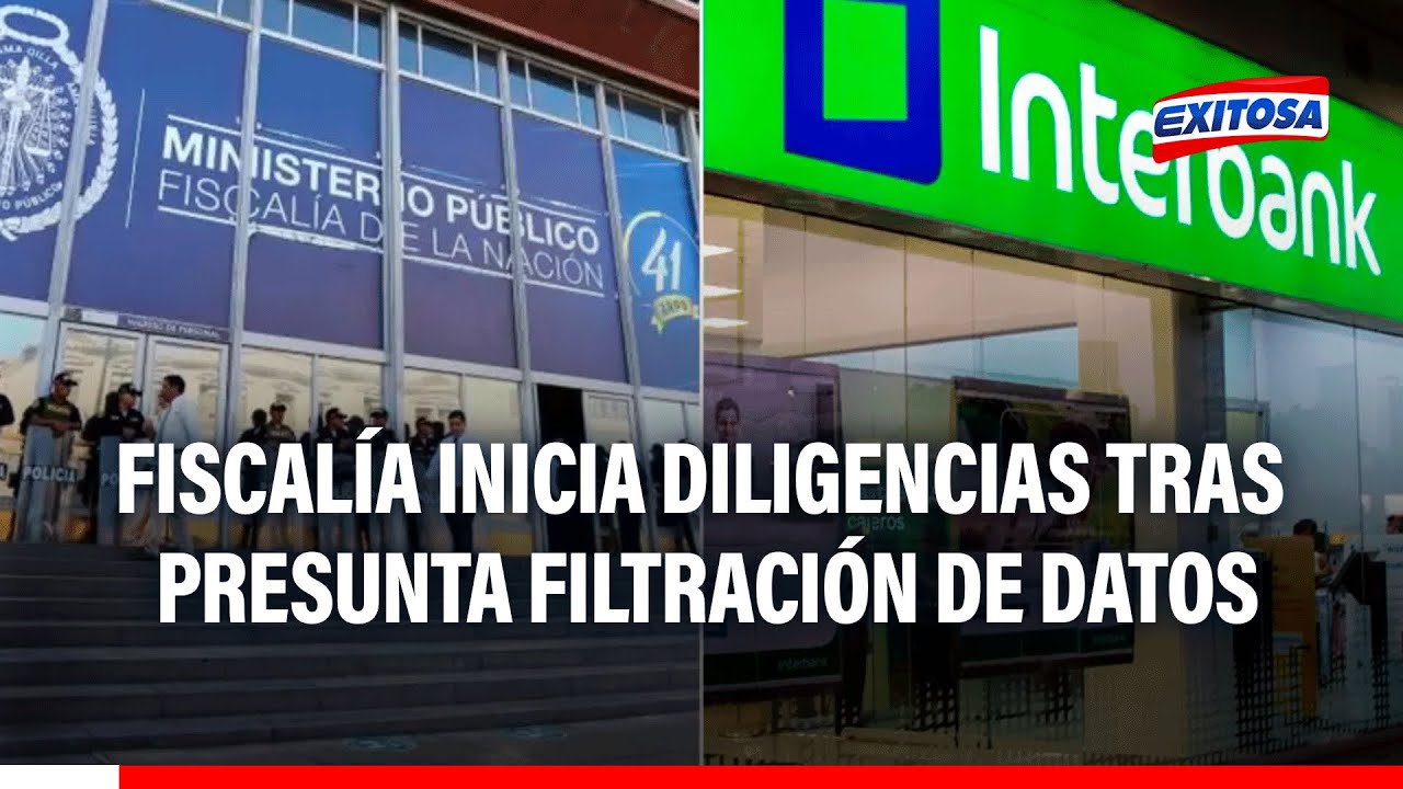 🔴🔵Hackeo a Interbank: Fiscalía inicia diligencias tras presunta filtración de datos de la entidad