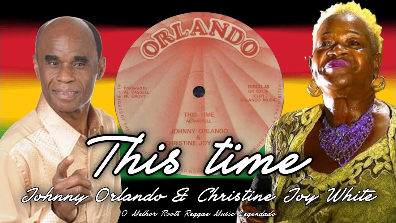 Johnny Orlando & Christine Joy White – This Time (Reggae Legendado) Lyric 