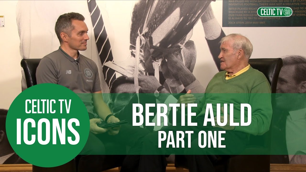 Celtic FC - ICONS: Bertie Auld (Part 1)