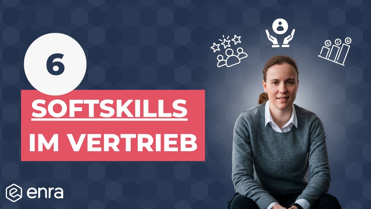 Welche F&auml;higkeiten machen Vertriebler erfolgreich? | 6 Softskills im Vertrieb