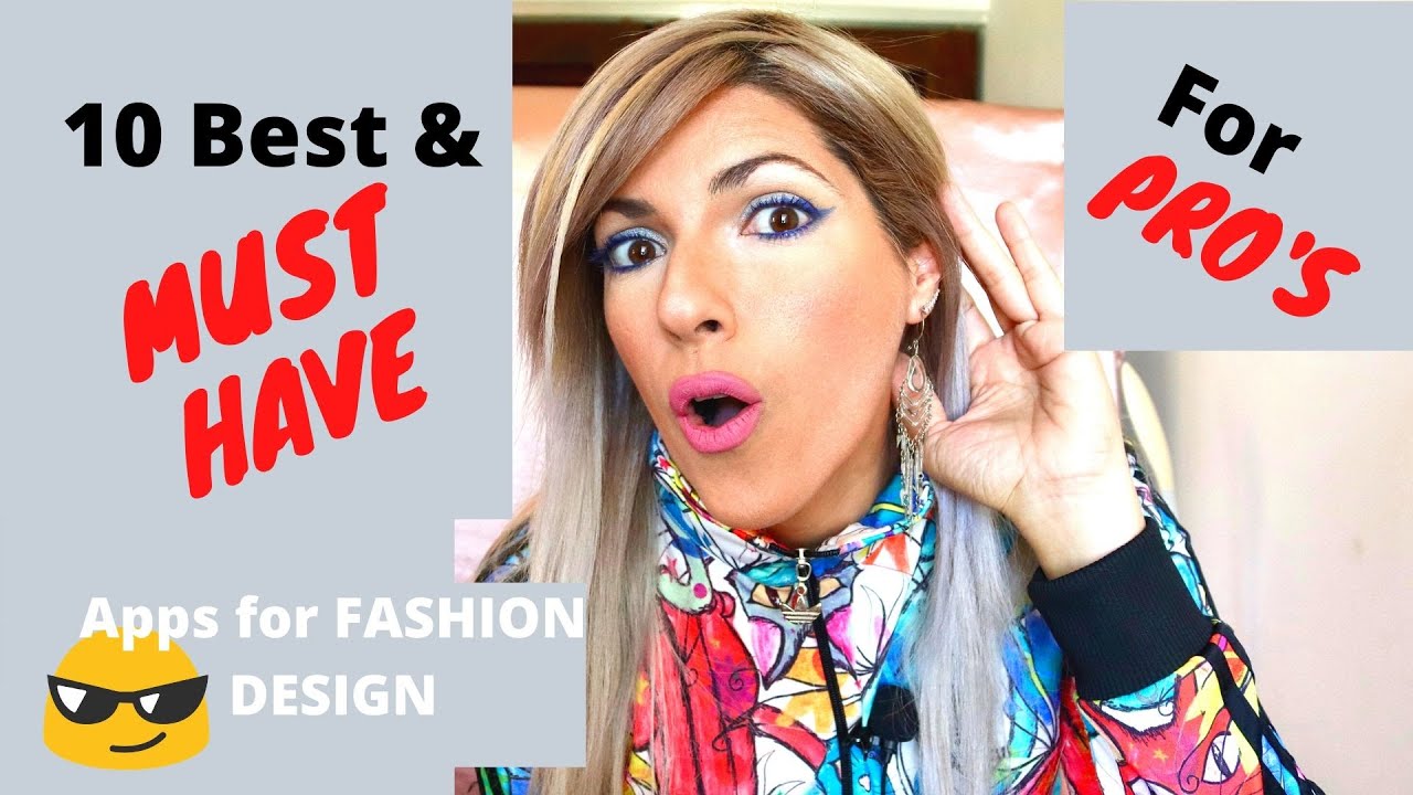 10 BEST & MUST HAVE APPS for Fashion Designers | PRO Level
