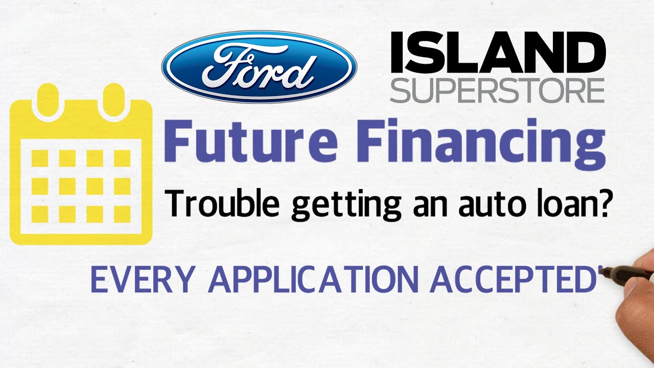 Future Financing | Island Ford