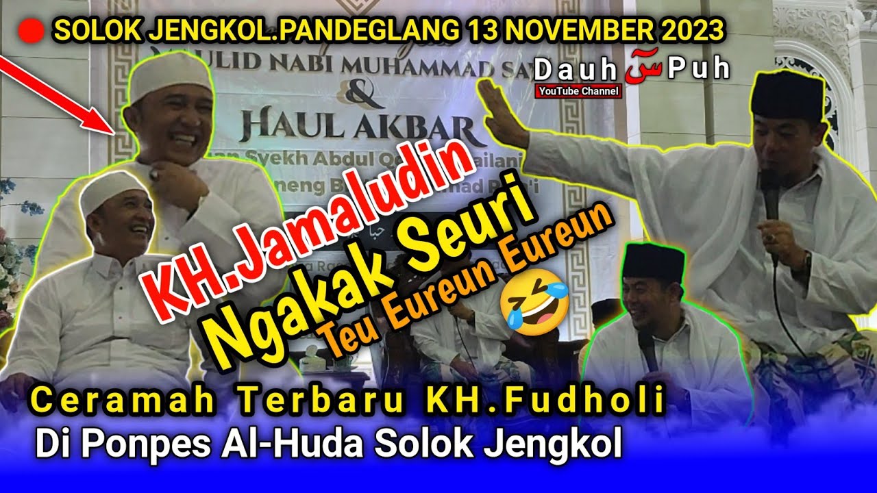 Terbaru Ceramah KH.Fudholi || Maulid Nabi Muhammad SAW ,& Haul Akbar.PONPES AL-HUDA Solok Jengkol