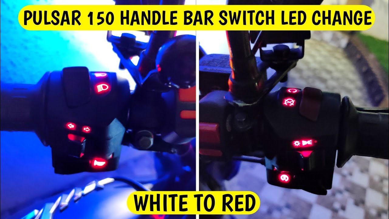 Pulsar 150 Handle Bar Switch Led Change | White To Red | 