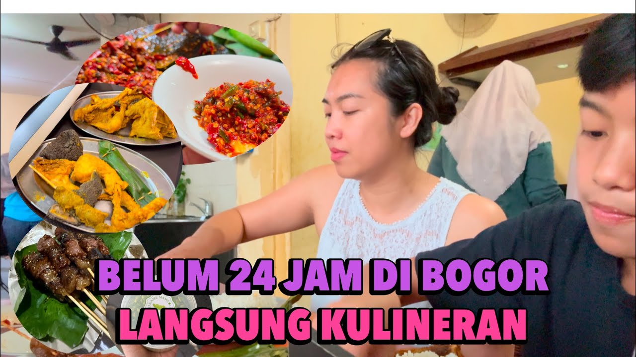 HARI PERTAMA DI BOGOR, LANGSUNG WISATA KULINER
