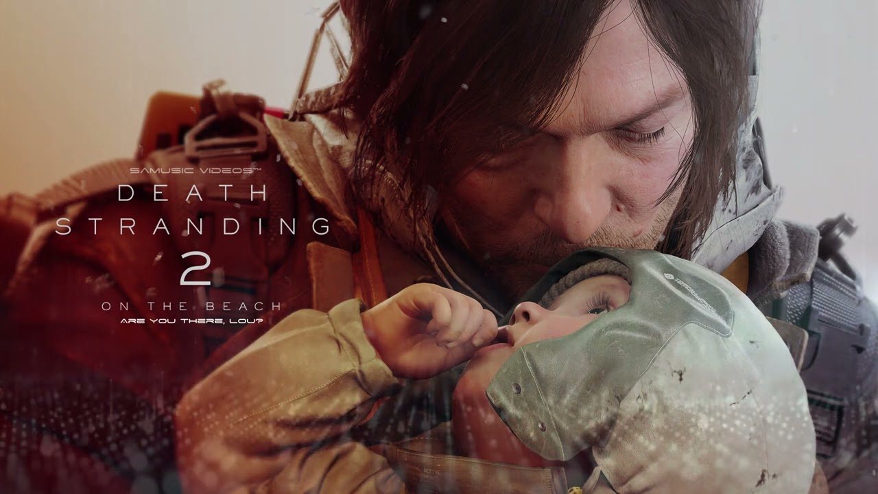 Death Stranding 2:  Are You There , Lou? - Ost