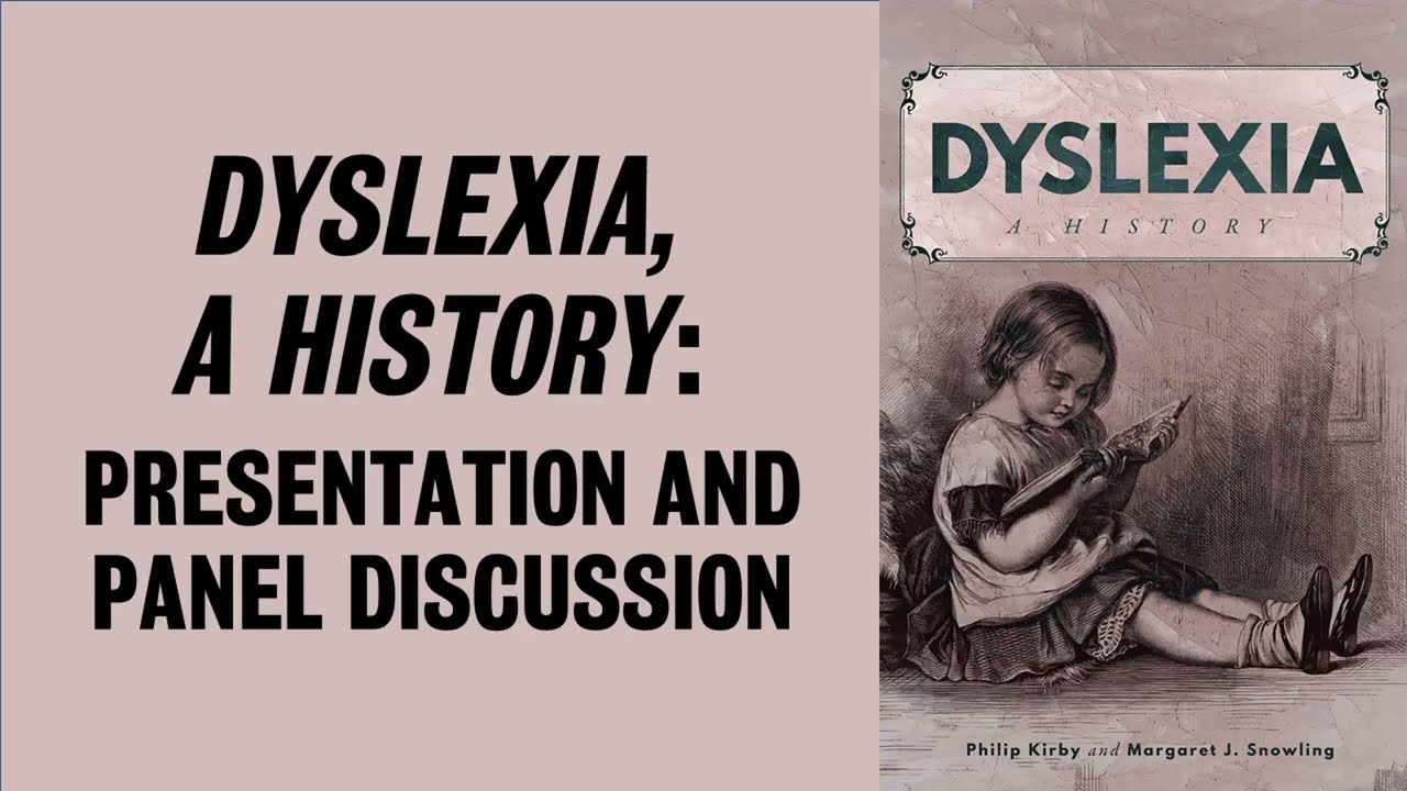 Dyslexia: A History