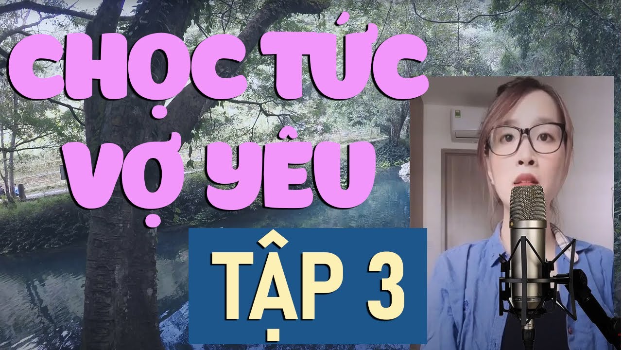 CHỌC TỨC VỢ YÊU MUA 1 TẶNG 1 - TẬP 3: Cháu ngoan của bà!Ninh Tịch chạy vụt một cái vào phòng vệ sinh