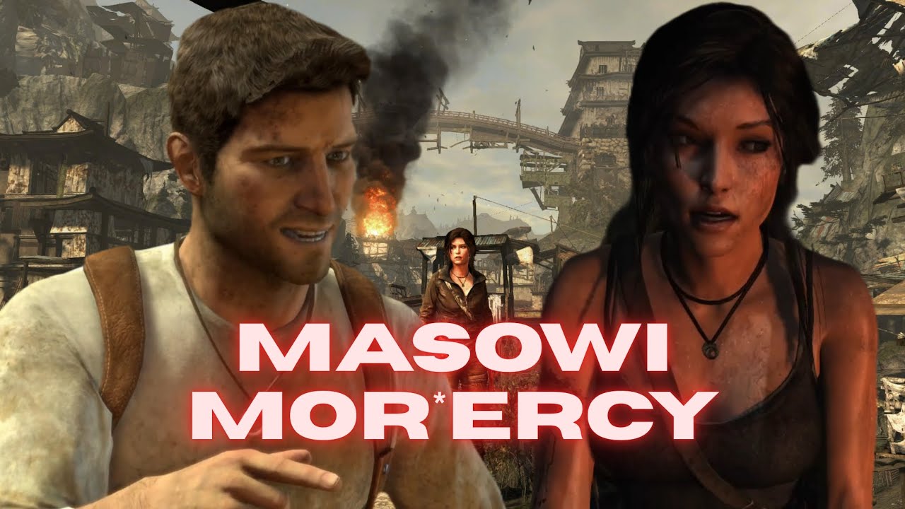 Uśmiechnięci Socjopaci. Uncharted i Tomb Raider - dysonans poznawczy i ludonarracyjny.