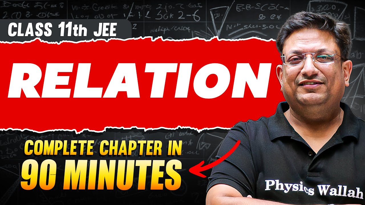 RELATION in 90 Minutes | Full Chapter Revision | Class 11th JEE