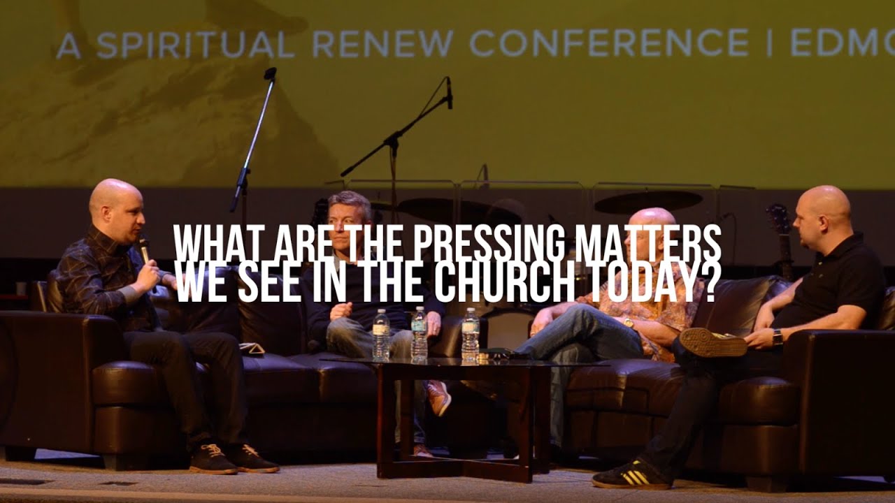 An Optimistic End Times View Part 2: What Are The Pressing Matters We See In The Church Today