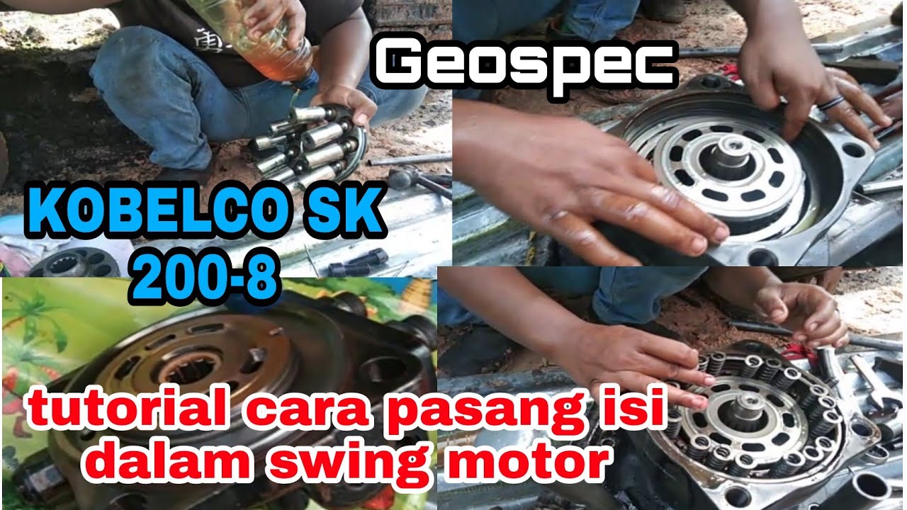 KOBELCO SK 200-8 tutorial cara pasang isi dalam swing motor