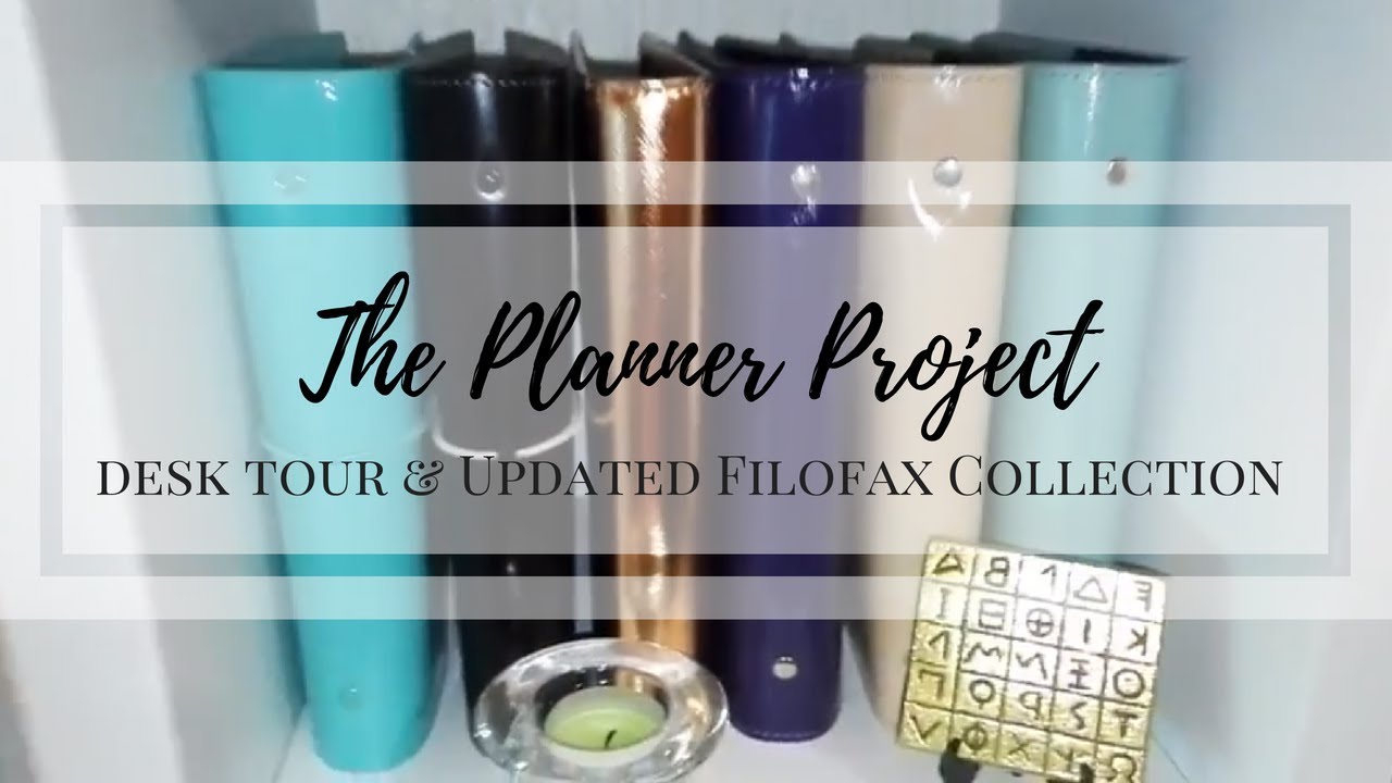 Updated Filofax Collection & Desk Tour