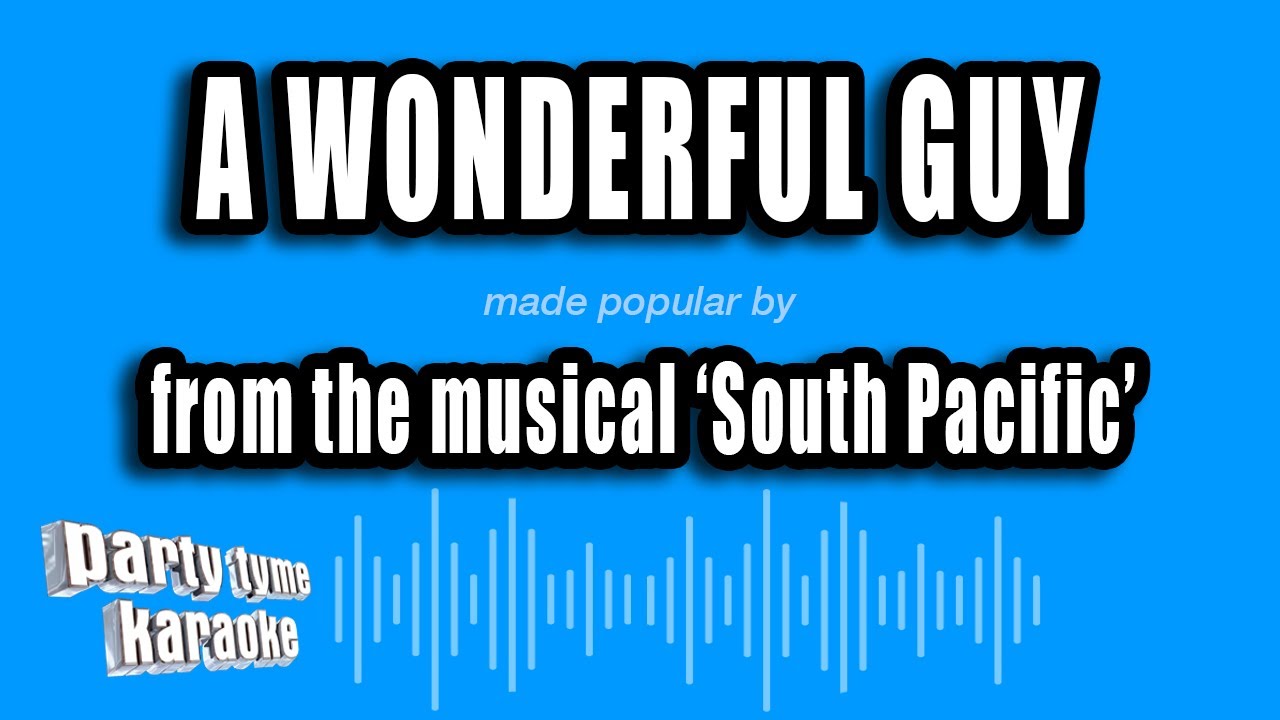 'South Pacific' - A Wonderful Guy (Karaoke Version)