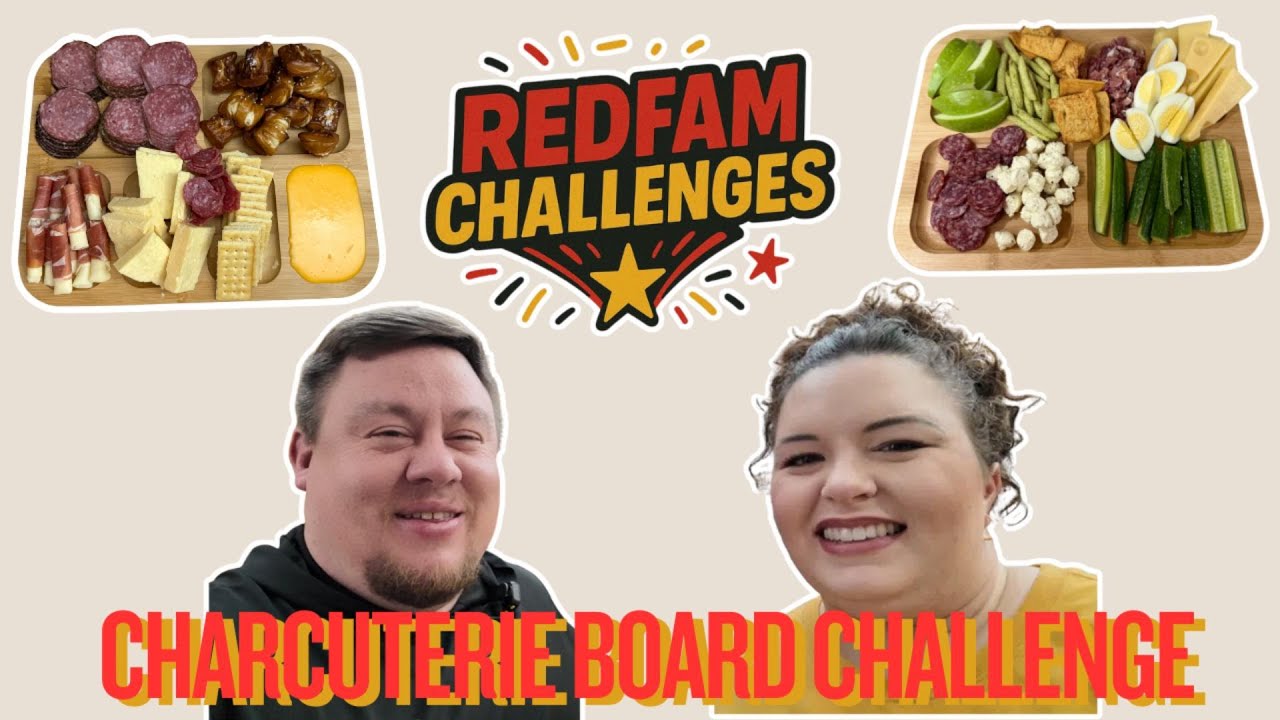 OUR FIRST VIDEO!!!! RedFam Challenges: Who built the best Charcuterie Board?!