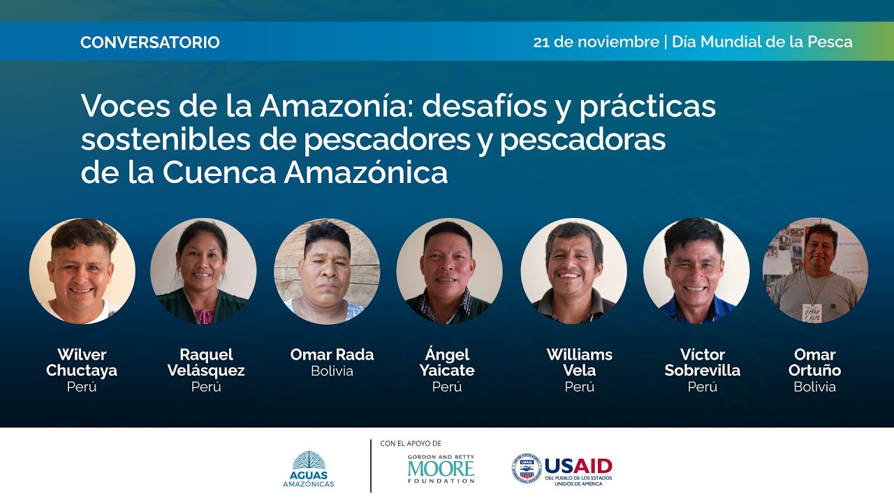 Voces de la Amazonía: desafíos y prácticas sostenibles de pescadores y pescadoras de la Cuenca